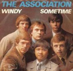 Höre dir das Song The Association Windy online aus der Wiedergabeliste Die beliebtesten Songs aus den 60er Jahre kostenlos.