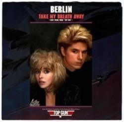 Höre dir das Song Berlin Take my breath away online aus der Wiedergabeliste Beste Rockballaden der 70er und 80er kostenlos.