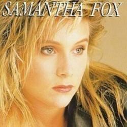 Kostenlos Samantha Fox Lieder auf dem Handy oder Tablet hören.