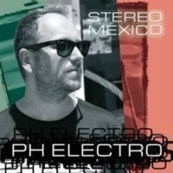 Ph Electro Stereo Mexico kostenlos online hören.