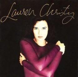 Neben Liedern von Toad In The Hole kannst du dir kostenlos online Songs von Lauren Christy hören.