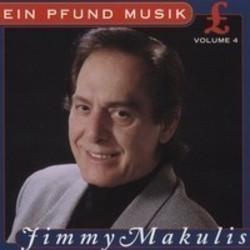 Neben Liedern von Lupin kannst du dir kostenlos online Songs von Jimmy Makulis hören.