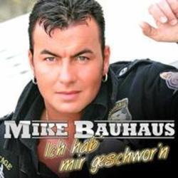 Neben Liedern von Bass King kannst du dir kostenlos online Songs von Mike Bauhaus hören.