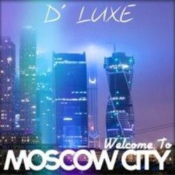 D' Luxe  Welcome To Moscow (Original Mix) kostenlos online hören.
