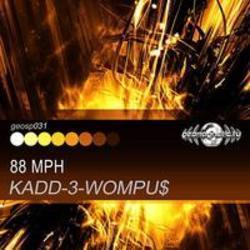 Neben Liedern von Housemeister kannst du dir kostenlos online Songs von Kadd 3 Wompu$ hören.