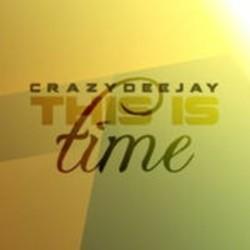 Neben Liedern von Sonic Dream Collective kannst du dir kostenlos online Songs von CrazyDeejay hören.