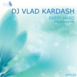Neben Liedern von Jesse James kannst du dir kostenlos online Songs von DJ Vlad Kardash hören.