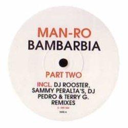 Man-Ro Bambarbia (Lead Mix) (Feat. Dj Ice & Dj Karas) kostenlos online hören.