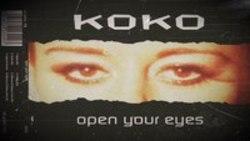 Neben Liedern von The Rose kannst du dir kostenlos online Songs von Koko hören.
