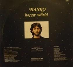 Neben Liedern von F. R. David kannst du dir kostenlos online Songs von Ranko hören.