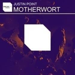 Justin Point Motherwort kostenlos online hören.