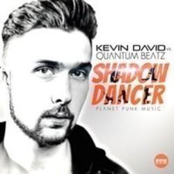 Kevin David Shadow Dancer (Extended Mix) (Feat. Quantum Beatz) kostenlos online hören.
