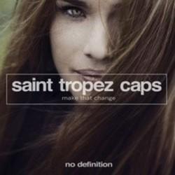 Neben Liedern von Estuera Vs. Re-locate kannst du dir kostenlos online Songs von Saint Tropez Caps hören.