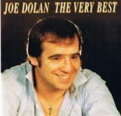 Neben Liedern von Saron kannst du dir kostenlos online Songs von Joe Dolan hören.
