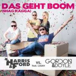 Harris & Ford Das Geht Boom (Shag Ragga) (Gordon & Doyle Mix) (Feat. Gordon & Doyle, Lisah) kostenlos online hören.