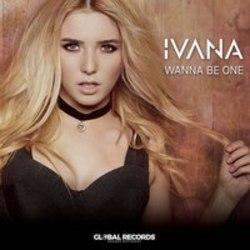 Neben Liedern von MISHQA kannst du dir kostenlos online Songs von Ivana hören.