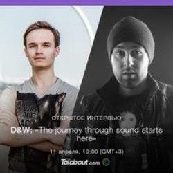 Neben Liedern von Degster kannst du dir kostenlos online Songs von D&W hören.