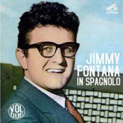Neben Liedern von Gioachino Rossini kannst du dir kostenlos online Songs von Jimmy Fontana hören.