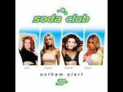 Neben Liedern von TV Show Cast kannst du dir kostenlos online Songs von Soda Club hören.