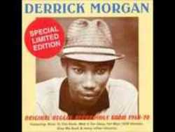Derrick Morgan Lyrics.