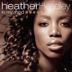 Heather Headley Sista Girl kostenlos online hören.