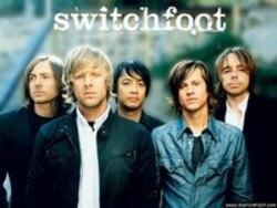 Neben Liedern von Fredo Santana kannst du dir kostenlos online Songs von Switchfoot hören.