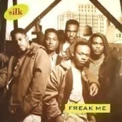 Silk Freak Me (Lp Version) kostenlos online hören.